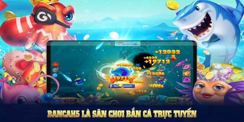Bao quát thông tin về sảnh săn cá 3D tại 789WIN